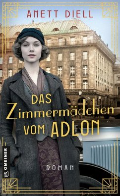 Das Zimmermädchen vom Adlon - Diell, Anett