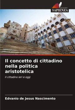 Il concetto di cittadino nella politica aristotelica - de Jesus Nascimento, Edvanio
