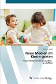 Neue Medien im Kindergarten