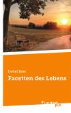 Facetten des Lebens Facetten des Lebens
