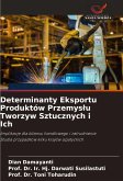 Determinanty Eksportu Produktów Przemys¿u Tworzyw Sztucznych i Ich