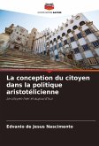 La conception du citoyen dans la politique aristotélicienne