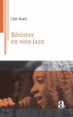 Résister en voix jazz Résister en voix jazz