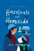 Hazelnuts and Homicide