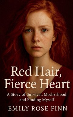 Cover Red Hair, Fierce Heart, A story of Survival
