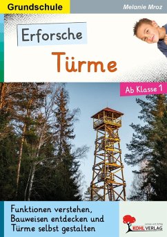 Erforsche Türme - Mroz, Melanie Erforsche Türme - Mroz, Melanie