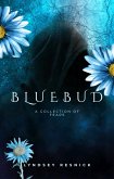 Bluebud-A Collection of Fears (eBook, ePUB)