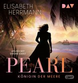 Pearl. Königin der Meere Pearl. Königin der Meere