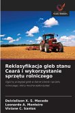 Reklasyfikacja gleb stanu Ceará i wykorzystanie sprz¿tu rolniczego Reklasyfikacja gleb stanu Ceará i wykorzystanie sprz¿tu rolniczego