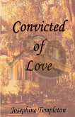 Convicted of Love Convicted of Love