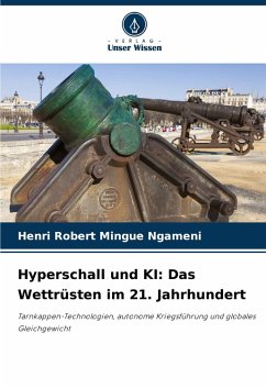 Cover Hyperschall und KI: Das Wettrüsten im 21. Jahrhundert