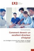 Comment devenir un excellent directeur d'hôpital