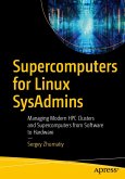 Supercomputers for Linux SysAdmins (eBook, PDF) Supercomputers for Linux SysAdmins (eBook, PDF)
