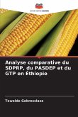 Analyse comparative du SDPRP, du PASDEP et du GTP en Éthiopie Analyse comparative du SDPRP, du PASDEP et du GTP en Éthiopie