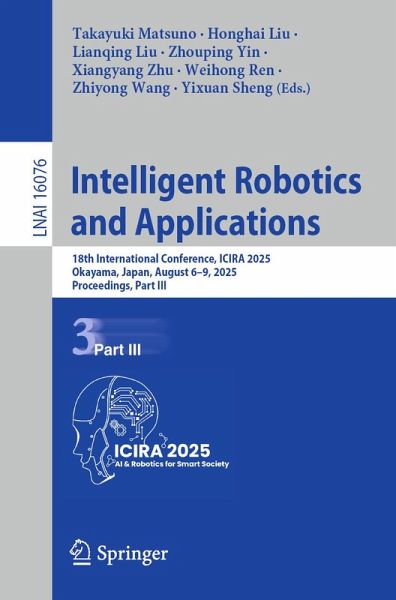 Intelligent Robotics and Applications (eBook, PDF)