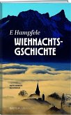 E Hampfele Wiehnachtsgschichte E Hampfele Wiehnachtsgschichte