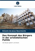 Das Konzept des Bürgers in der aristotelischen Politik