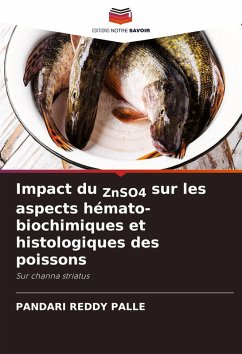 Cover Impact du ZnSO4 sur les aspects hémato-biochimiques et histologiques des poissons