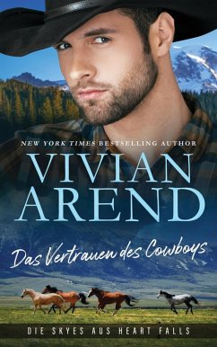 Cover Das Vertrauen des Cowboys (Die Skyes aus Heart Falls, #2) (eBook, ePUB)