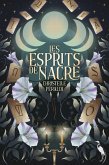 Les Esprits de Nacre (eBook, ePUB)