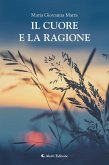 Il cuore e la ragione (eBook, ePUB) Il cuore e la ragione (eBook, ePUB)
