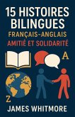 60 Histoires Bilingues Français-Anglais : Amitié et Solidarité (eBook, ePUB)