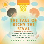 The Tale of Ricky the Rival - A Lesson in Teamwork