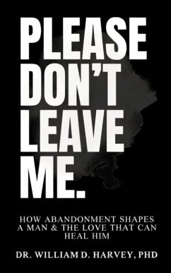 Please Don't Leave Me. (eBook, ePUB) Cover Please Don't Leave Me. (eBook, ePUB)
