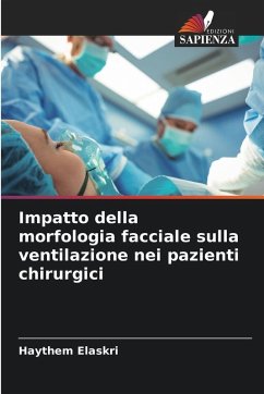 Cover Impatto della morfologia facciale sulla ventilazione nei pazienti chirurgici