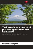 Taekwondo as a means of promoting health in the workplace
