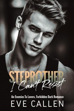 Cover The Stepbrother I Can't Resist (eBook, ePUB)