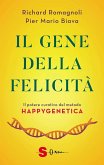 Il gene della felicità (eBook, ePUB) Il gene della felicità (eBook, ePUB)
