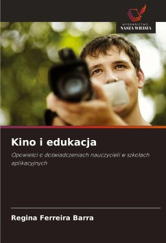 Kino i edukacja - Ferreira Barra, Regina Kino i edukacja - Ferreira Barra, Regina
