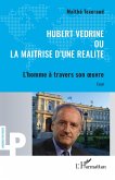 Hubert Védrine ou la maitrise d'une réalité