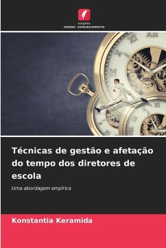 Técnicas de gestão e afetação do tempo dos diretores de escola - Keramida, Konstantia