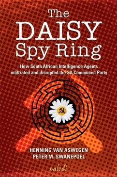 The Daisy Spy Ring (eBook, ePUB) - Aswegen, Henning van; Swanepoel, Peter M