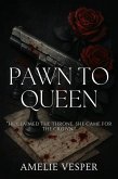 Pawn to Queen (eBook, ePUB) Pawn to Queen (eBook, ePUB)