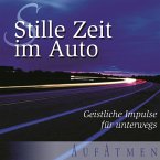 Stille Zeit im Auto - Folge 1 (MP3-Download)