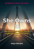 She Owns It - Your Blueprint for Financial Power and Family Harmony (eBook, ePUB)