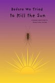 Before We Tried to Kill the Sun (Aftermath of the Sun, #0) (eBook, ePUB)