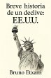 Breve historia de un declive: EE.UU.... - Bild 1