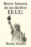 Breve historia de un declive: EE.UU. (eBook, ePUB)