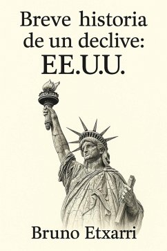 Cover Breve historia de un declive: EE.UU. (eBook, ePUB)