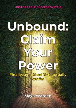 Unbound - Claim Your Power (eBook, ePUB) - Wilde, Aria