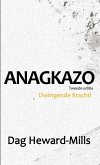 Anagkazo - Dwingende Kracht! (eBook, ePUB)