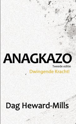 Cover Anagkazo - Dwingende Kracht! (eBook, ePUB)