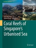 Coral Reefs of Singapore's Urbanised Sea (eBook, PDF)