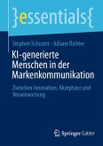 KI-generierte Menschen in der Markenkommunikation (eBook, PDF) KI-generierte Menschen in der Markenkommunikation (eBook, PDF)