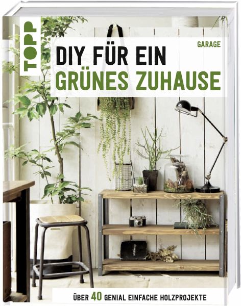 DIY für ein grünes Zuhause (Mängelexemplar) DIY für ein grünes Zuhause (Mängelexemplar)