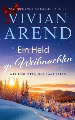 Ein Held zu Weihnachten (Weihnachten in Heart Falls, #3) (eBook, ePUB) Cover Ein Held zu Weihnachten (Weihnachten in Heart Falls, #3) (eBook, ePUB)